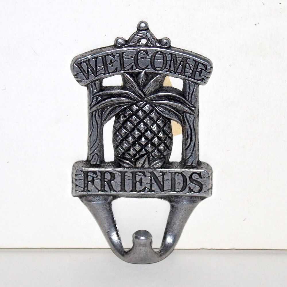 Wall Hook Pineapple Welcome Friends Cast Aluminum silver metal sign decor